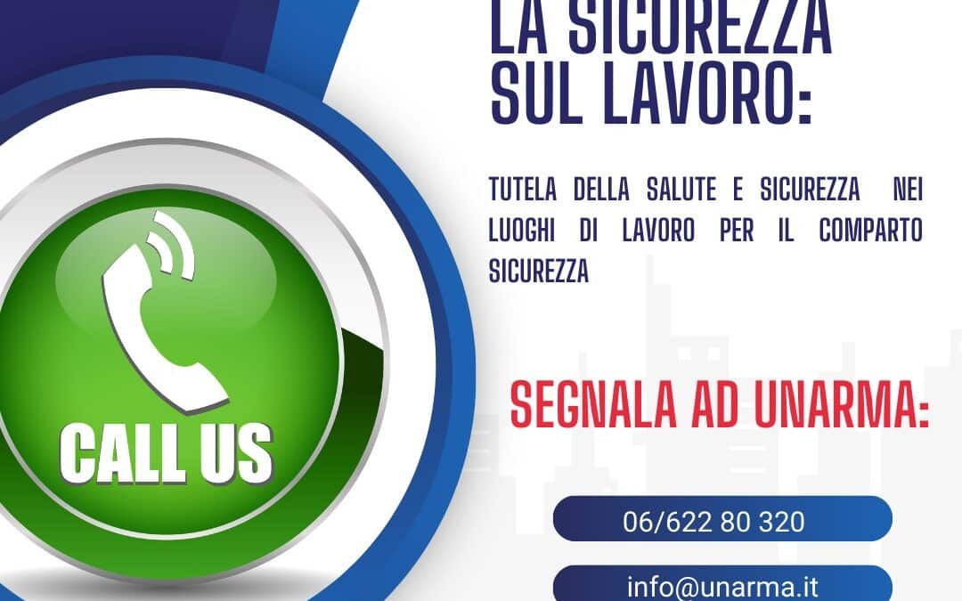 UNARMA E LA SICUREZZA SUL LAVORO