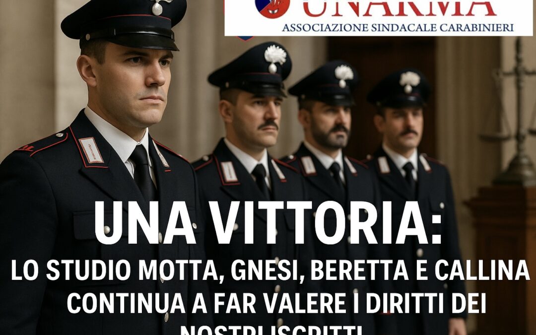 Unarma, una vittoria: lo Studio Motta, Gnesi, Beretta e Callina continua a far valere i diritti dei nostri iscritti