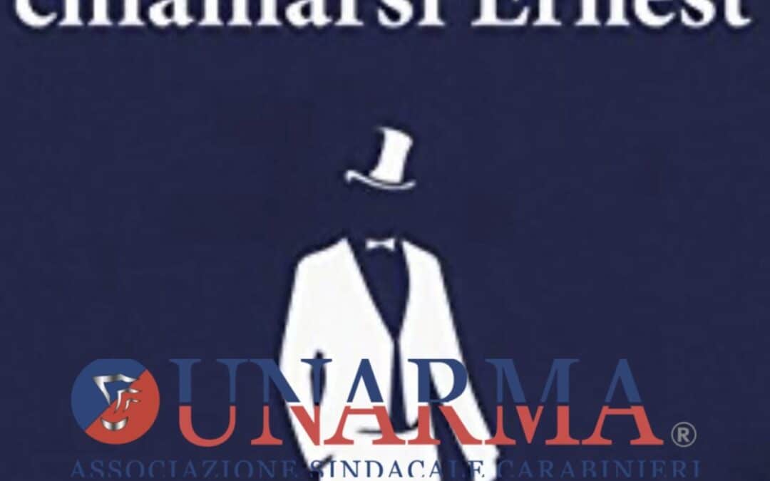 COMUNICATO SINDACALE- L’importanza di chiamarsi Ernesto (onesto)