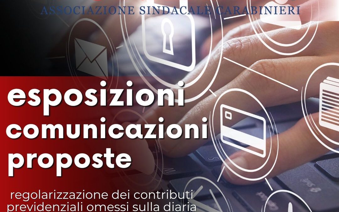 OGGETTO:Richiesta urgente di regolarizzazione dei contributi previdenziali omessi sulla diaria giornaliera percepita dal personale militare in missione all’estero