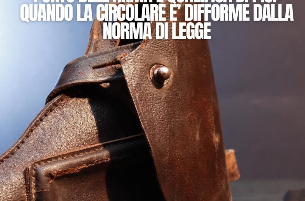 Unarma ASC esprime ferma contrarietà rispetto ai contenuti della circolare prot. n. 1280/103-1-1987 del 16 febbraio 2026 del Comando Generale – II Reparto – Ufficio Operazioni, concernente l’applicazione dell’art. 28 del D.L. 11 aprile 2025, n. 48 (convertito con modificazioni dalla L. 9 giugno 2025, n. 80) in materia di regime del porto d’armi per gli Agenti di Pubblica Sicurezza.