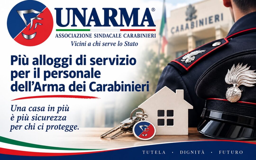 Oggetto: Proposta di avvio di un piano di ricognizione e recupero di immobili da destinare ad alloggi di servizio per il personale dell’Arma dei carabinieri